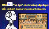 Gen Z tranh luận khi AI “vẽ lại" các trường Đại học: Kẻ khen đẹp, người phản đối