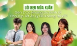 Chào 2025: Gen Z mách nước những việc cần làm để "Tết năm Tỵ không bí xị"