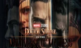 Trailer đầu tiên của Doctor Strange 2: Du hành xuyên đa vũ trụ, cấm thuật và còn gì nữa?