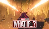 "What If...?" tập 4: Khi Doctor Strange hủy diệt cả vũ trụ vì mất đi tình yêu của đời mình