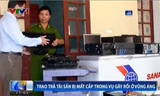 Trao trả tài sản bị mất cắp trong vụ gây rối ở Vũng Áng