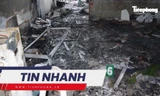 TIN NHANH: Hàng xóm kể có tiếng nổ lớn trước khi cháy nhà, 3 người tử vong ở Tây Ninh