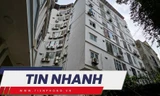 TIN NHANH: Giải pháp với chung cư mini đã 'biến tướng'; Máy bay du lịch rơi, toàn bộ khách tử vong