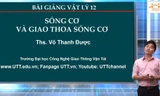 Hướng dẫn ôn tập thi THPT môn Vật lý: Chủ đề Sóng cơ và giao thoa sóng cơ học