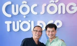 Nhà báo Lại Văn Sâm, NSƯT Xuân Bắc có vai trò đặc biệt ở ‘Cuộc sống tươi đẹp’