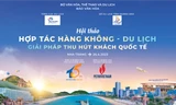 Hội thảo 'Hợp tác hàng không- du lịch: Giải pháp thu hút khách quốc tế'