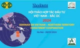 Sắp diễn ra hội thảo 'Hợp tác Đầu tư Việt Nam - Bắc Úc năm 2024'