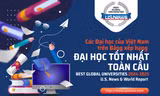 Các đại học Việt Nam trên bảng xếp hạng U.S.News 2024-2025
