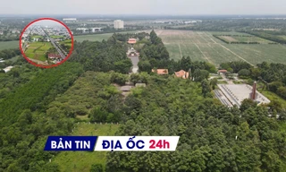 Địa ốc 24H: Đồng Nai đấu giá lô đất vàng khởi điểm 5.000 tỷ; thêm 3 dự án Hà Nội được bán cho người nước ngoài