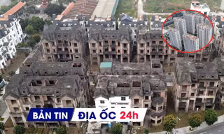 Địa ốc 24H: Giá không ngừng tăng, dòng tiền chung cư dần rời Hà Nội; đề xuất gỡ định giá đất