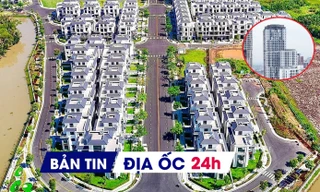Địa ốc 24H: Giá biệt thự TPHCM lên tới 700 tỷ đồng/căn; 18.000 căn hộ tại Hà Nội rầm rộ mở bán trước tháng Ngâu