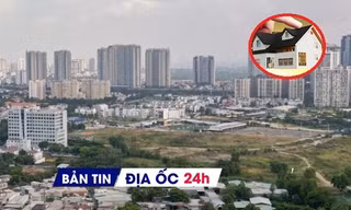 Địa ốc 24H: Loại dự án khỏi danh sách thí điểm làm nhà ở thương mại; truy thu thuế người bán nhà kê khai 'giá ảo'