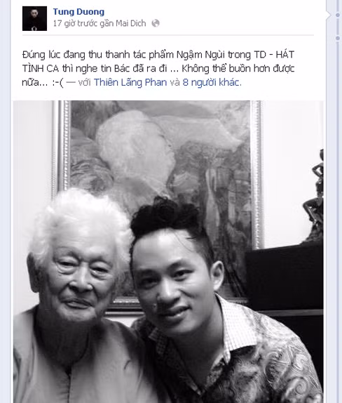 Tùng Dương chia sẻ nhiều status để gửi lời vĩnh biệt nhạc sĩ Phạm Duy trên trang facebook