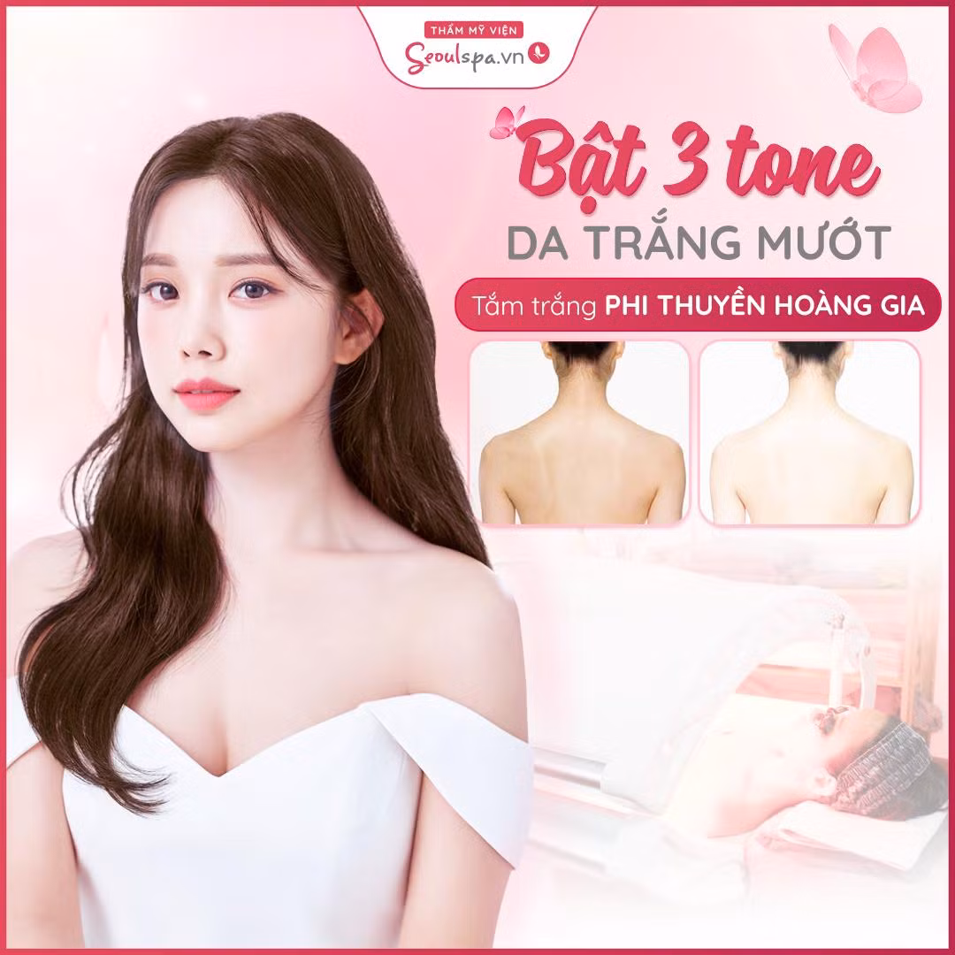 Nâng tone da chỉ sau 1 liệu trình tắm trắng phi thuyền Nâng tone da chỉ sau 1 liệu trình tắm trắng phi thuyền