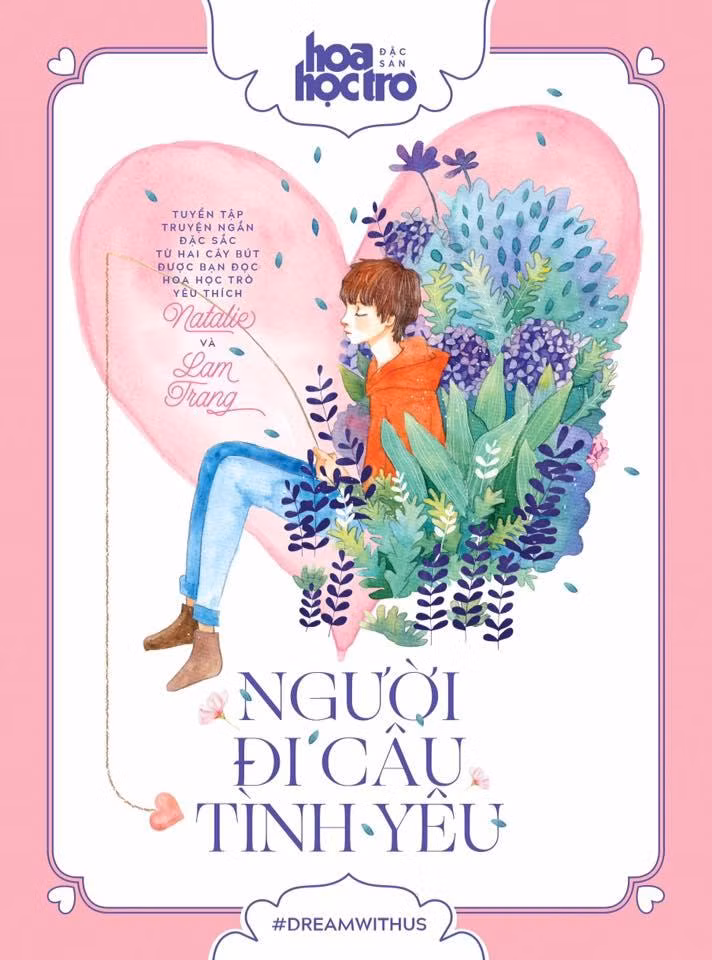 Tuyển tập truyện ngắn tuổi học trò được sáng tác bởi hai tác giả trẻ, trong đó có Natalie. Tuyển tập truyện ngắn tuổi học trò được sáng tác bởi hai tác giả trẻ, trong đó có Natalie.