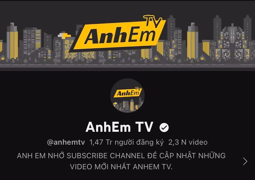 Kênh YouTube “AnhEm TV” đã đạt gần 1,5 triệu người đăng ký.