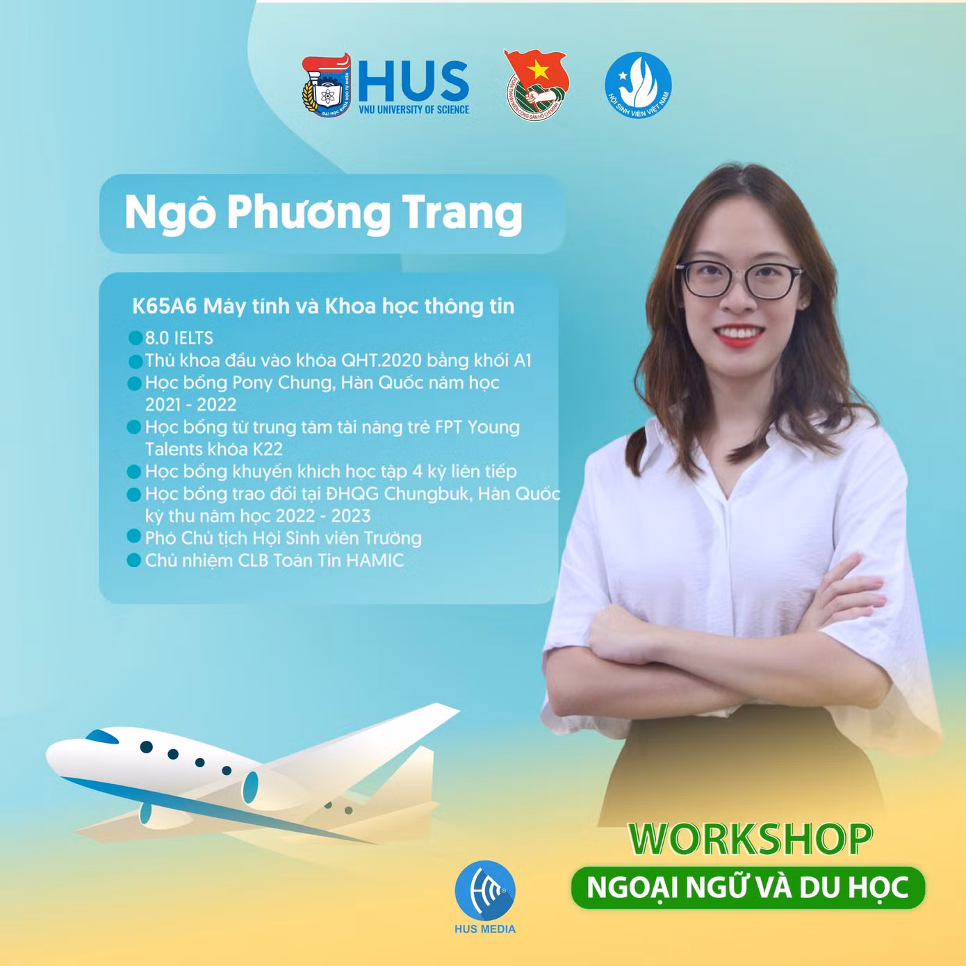 Phương Trang là diễn giả "Workshop Ngoại ngữ và du học" của chuỗi hoạt động chào Tân sinh viên K67 - Meliora from HUS.