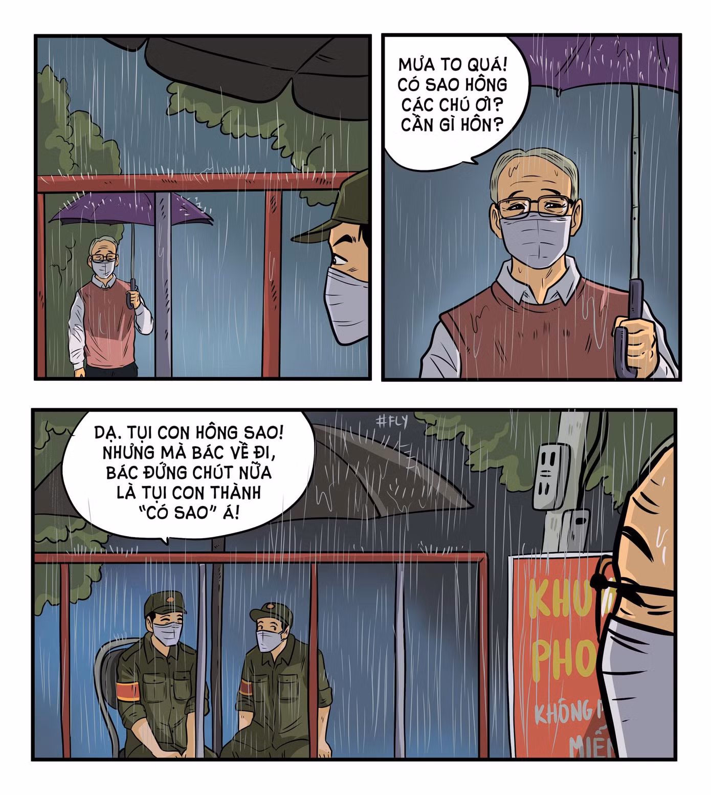"Mưa to quá, các chú có sao không, có cần gì không?"