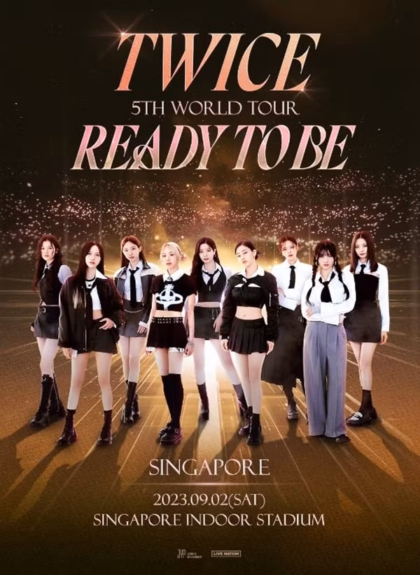 Poster giới thiệu buổi diễn của TWICE ở Singapore. Ảnh: JYPETWICE. Poster giới thiệu buổi diễn của TWICE ở Singapore. Ảnh: JYPETWICE.