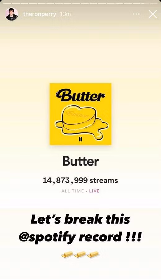 Trên Spotify, số lượt streams (chưa lọc) của Butter là 14.873.999. (Ảnh: BTS Stream Team VN) Trên Spotify, số lượt streams (chưa lọc) của Butter là 14.873.999. (Ảnh: BTS Stream Team VN)