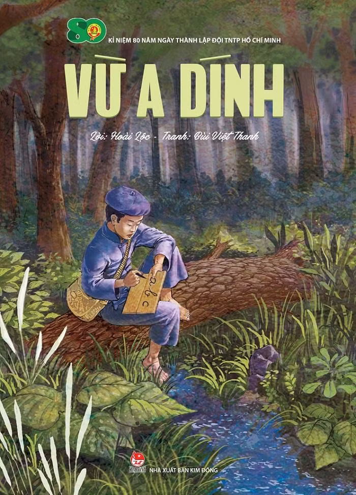 "Vừ A Dính" phiên bản có tranh minh họa. (Ảnh: NXB Kim Đồng) "Vừ A Dính" phiên bản có tranh minh họa. (Ảnh: NXB Kim Đồng)