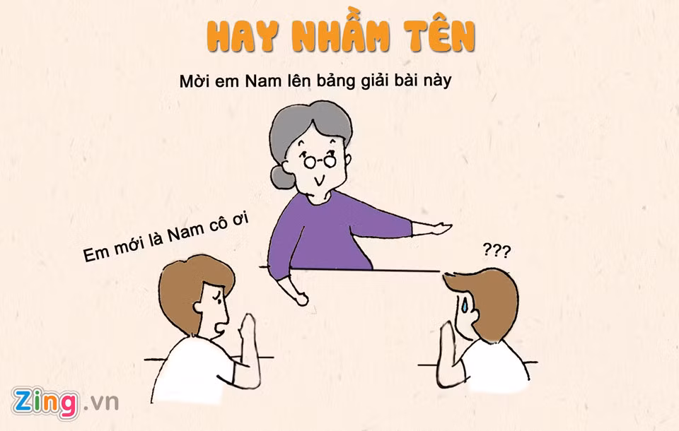 Nhầm tên là một trong những thói quen kinh điển nhất của thầy cô. Nhưng đây cũng là điều dễ hiểu khi họ đã dạy rất nhiều thế hệ học trò.