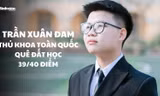 Thủ khoa toàn quốc 2025 Trần Xuân Đam quê đất học, say mê kỹ thuật từ nhỏ