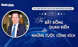 Từ bất đồng quan điểm đến những cuộc công kích