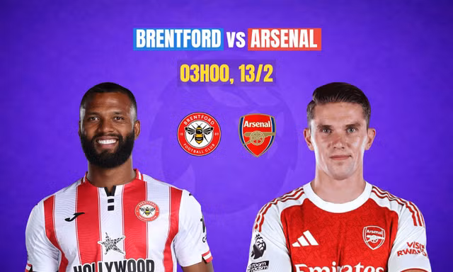 Nhận định Brentford vs Arsenal, 03h00 ngày 13/2: Bảo toàn lợi thế