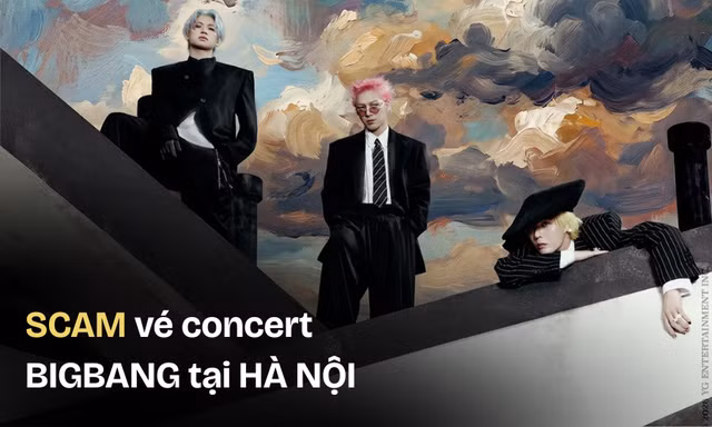 Vé concert BIGBANG ở Hà Nội bị đôn lên gấp đôi, fan cẩn thận trò lừa "ad trung gian"