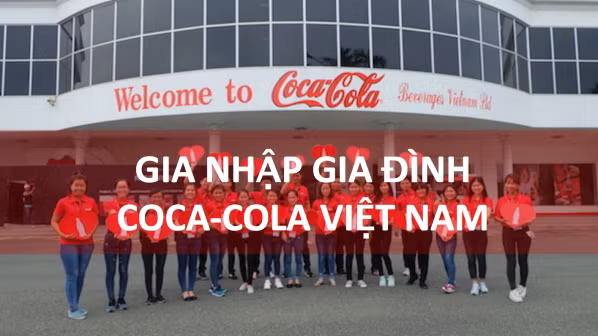 Coca-Cola Việt Nam tuyển dụng giám sát viên bán hàng ảnh 1 Coca-Cola Việt Nam tuyển dụng giám sát viên bán hàng
