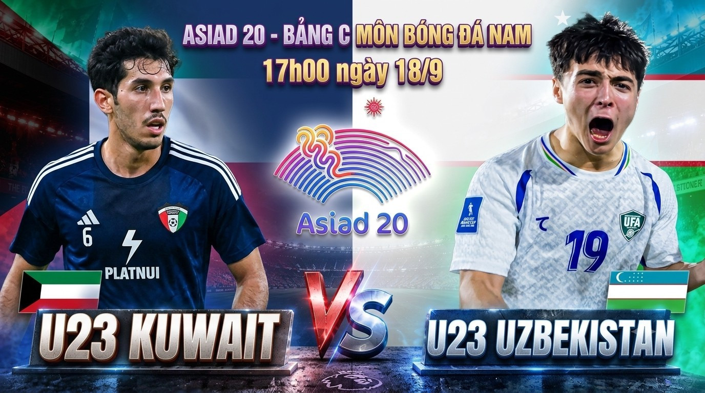 Nhận định U23 Kuwait vs U23 Uzbekistan, 17h00 ngày 18/9: Vé sớm cho Uzbekistan Nhận định U23 Kuwait vs U23 Uzbekistan, 17h00 ngày 18/9: Vé sớm cho Uzbekistan