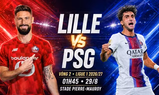 Nhận định Lille vs PSG, 01h45 ngày 29/8: Nhà vua gặp khó 
