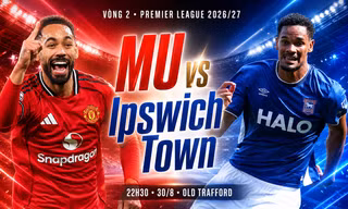 Trực tiếp MU vs Ipswich, 22h30 ngày 30/8: Mệnh lệnh phải thắng