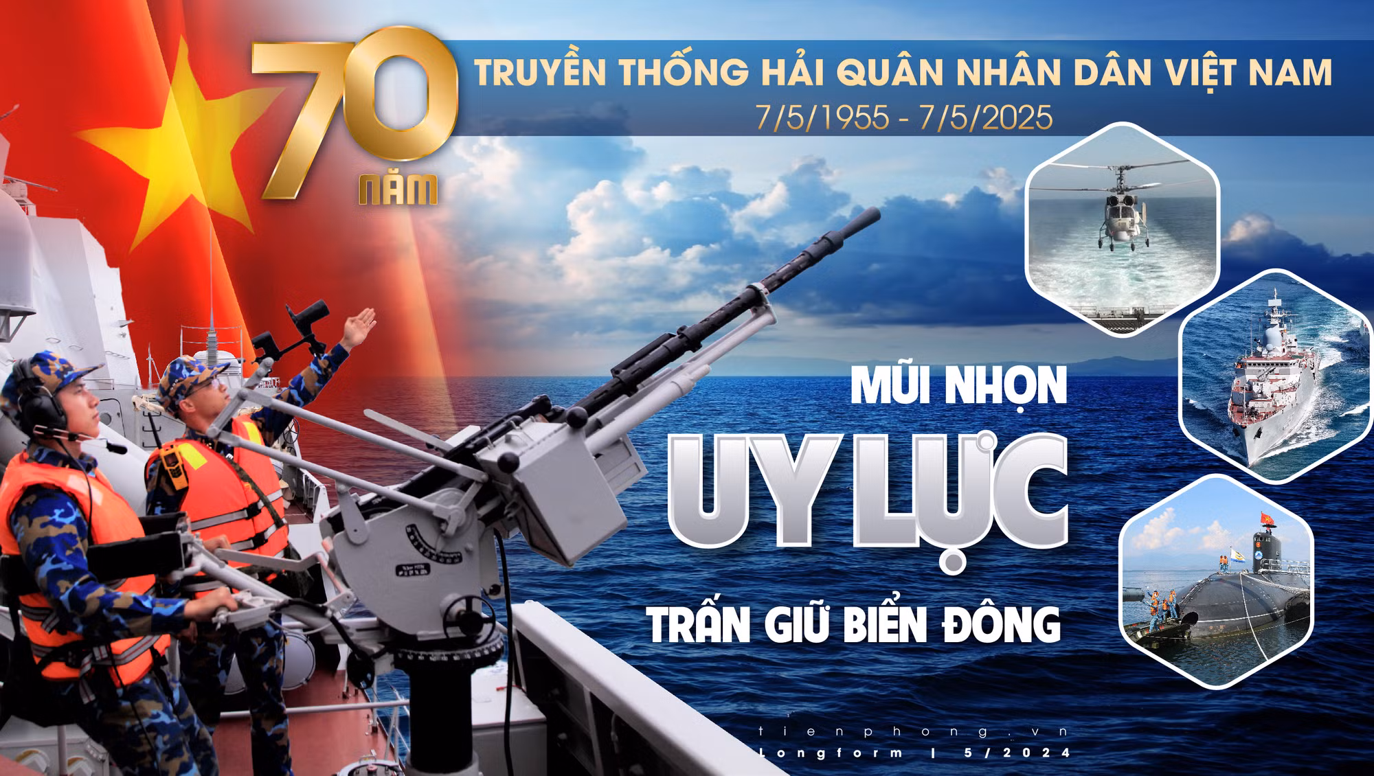 70 năm Hải quân nhân dân Việt Nam: Mũi nhọn uy lực trấn giữ Biển Đông