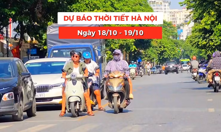 Bản tin Thời tiết Hà Nội (18 - 19/10): Chuỗi ngày 'nóng như mùa hè' sắp chấm dứt