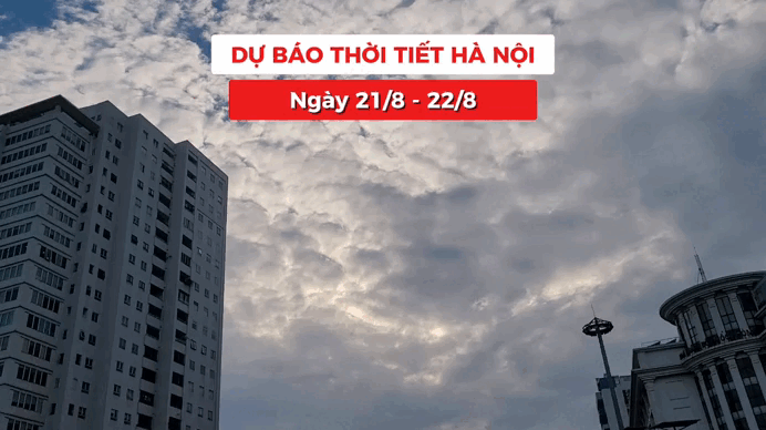 Bản tin Thời tiết Hà Nội (21 - 22/8): Mưa to trở lại do ảnh hưởng áp thấp nhiệt đới