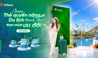 Một chiếc thẻ, muôn trải nghiệm: Du lịch thảnh thơi, chi tiêu thêm lợi ích cùng VPBank
