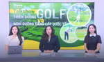 Lợi thế 'có một không hai' tăng tốc du lịch golf Quảng Ninh