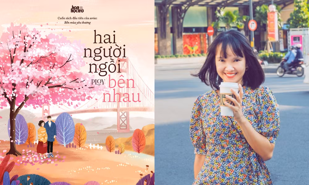“Hai người ngồi bên nhau” - cuốn tiểu thuyết dành cho những trái tim luôn tin vào tình yêu ảnh 4