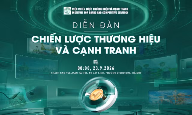 Diễn đàn Chiến lược thương hiệu và Cạnh tranh: Nâng tầm thương hiệu Việt trong kỷ nguyên số