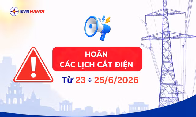 EVNHANOI hoãn các lịch cắt điện theo kế hoạch 