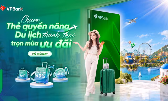 Một chiếc thẻ, muôn trải nghiệm: Du lịch thảnh thơi, chi tiêu thêm lợi ích cùng VPBank