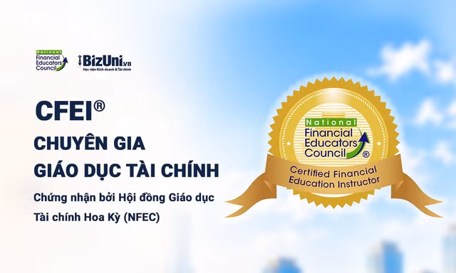CFEI®: Chứng chỉ cho người muốn dạy và chia sẻ kiến thức tài chính