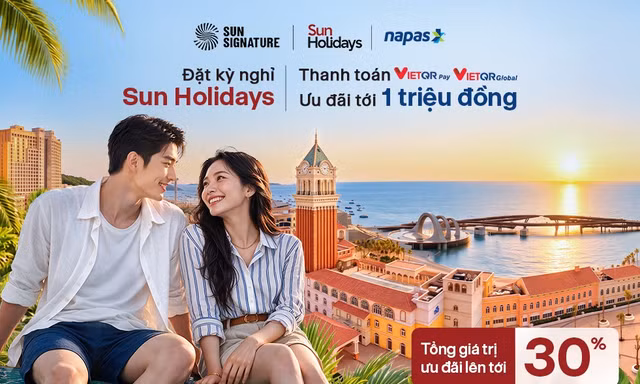 NAPAS – Sun Holidays: Tặng ngay 1 triệu đồng khi thanh toán Vietqrpay - VietQRGlobal cho kỳ nghỉ cuối năm
