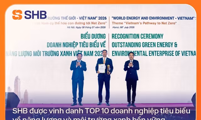 SHB được vinh danh TOP 10 doanh nghiệp tiêu biểu về năng lượng và môi trường xanh bền vững