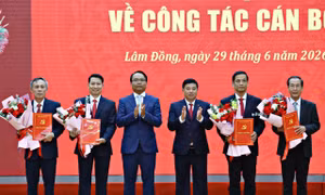 Lâm Đồng điều động, bổ nhiệm hàng loạt cán bộ chủ chốt