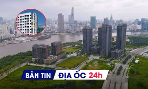 Địa ốc 24H: Đề xuất cấp sổ đỏ đất mua bán bằng giấy viết tay; giá chung cư Hà Nội vẫn neo cao