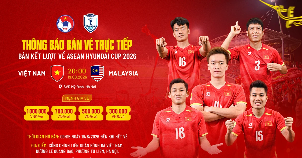 VFF mở bán trực tiếp vé trận bán kết lượt về ASEAN Cup 2026 Việt Nam vs Malaysia
