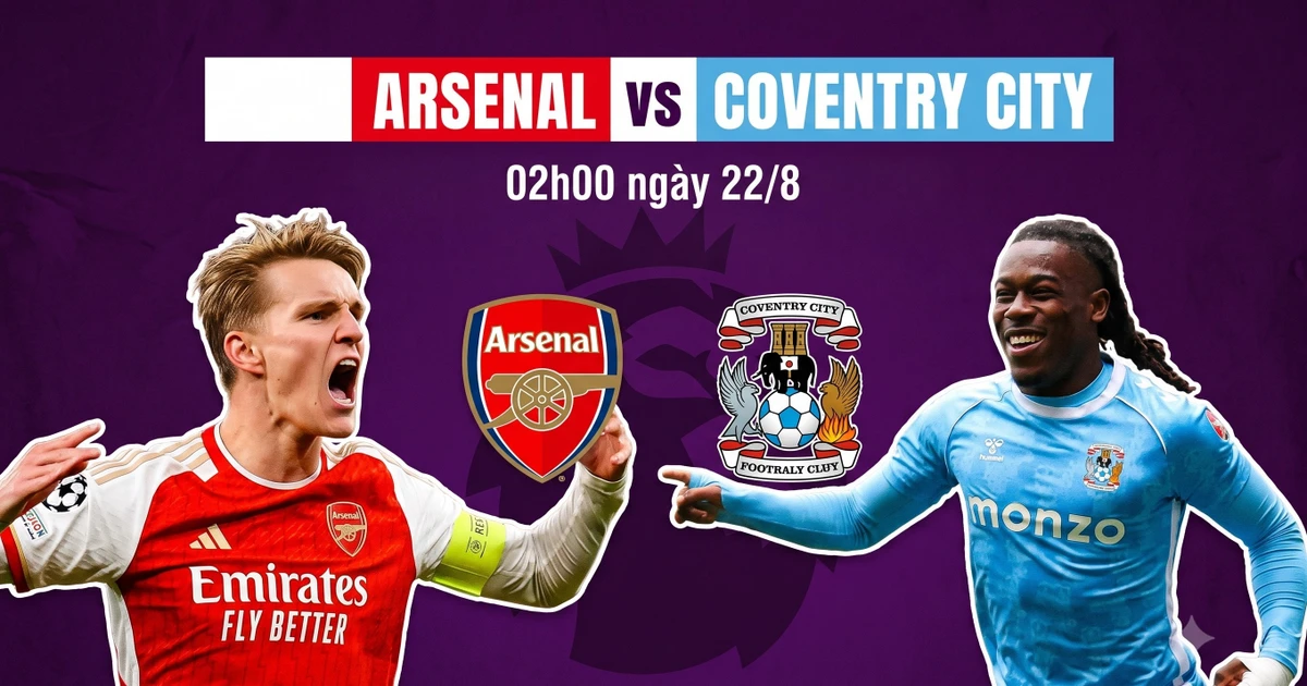 Nhận định Arsenal vs Coventry City, 02h00 ngày 22/8: Chờ chiến thắng mở màn của nhà vô địch